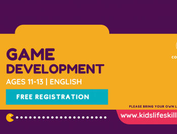 Kids Life Skills - FREE Game Development workshop for kids aged 11 - 13  | English.