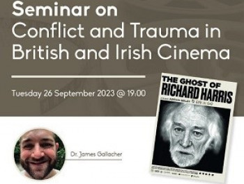 Seminar on Conflict and Trauma in British and Irish Cinema (BIFFL - Autumn Edition 2023)