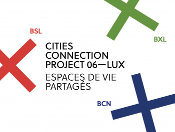 Cities Connection Project 06—LUX