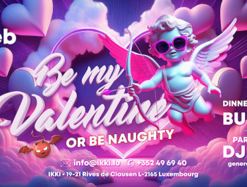 BE MY VALENTINE ... OR BE NAUGHTY